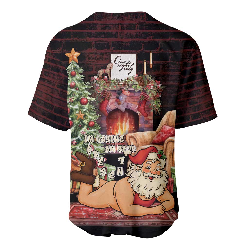 Funny Christmas Baseball Jersey Naughty Santa Im Laying On Your Present - Wonder Print Shop
