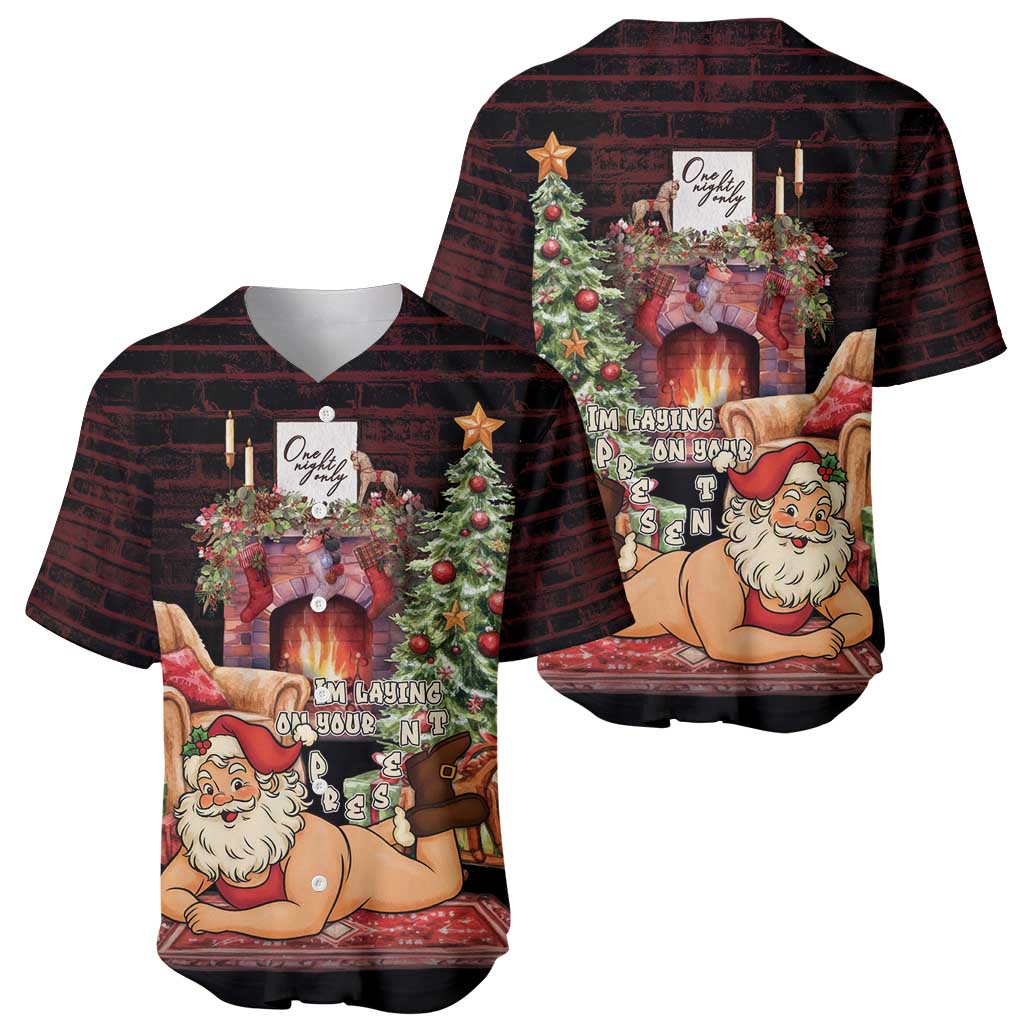 Funny Christmas Baseball Jersey Naughty Santa Im Laying On Your Present - Wonder Print Shop