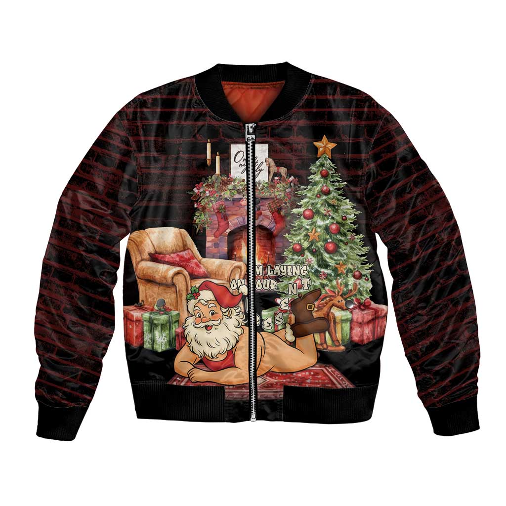Funny Christmas Bomber Jacket Naughty Santa Im Laying On Your Present - Wonder Print Shop