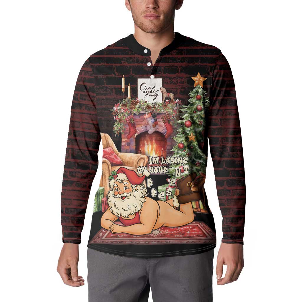 Funny Christmas Button Sweatshirt Naughty Santa Im Laying On Your Present - Wonder Print Shop