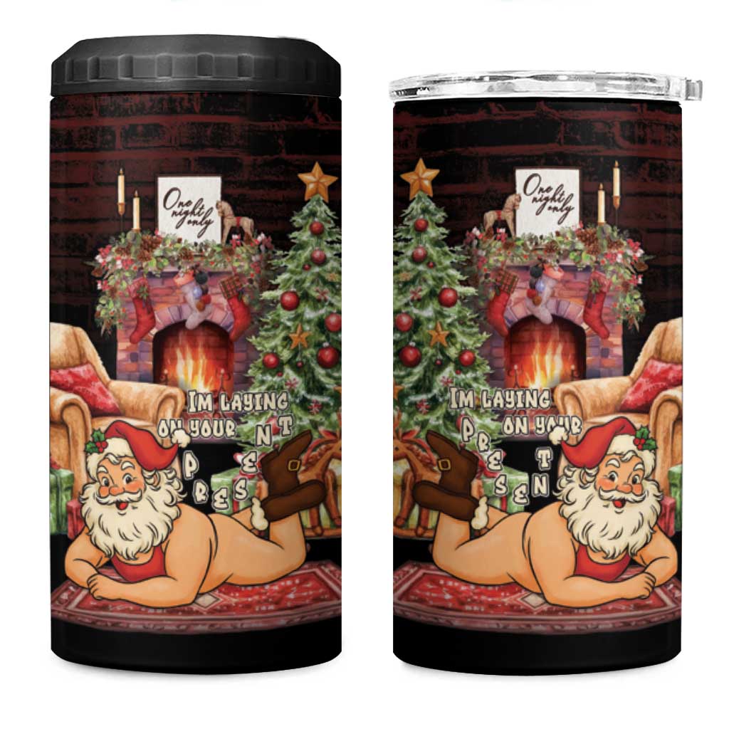 Funny Christmas 4 in 1 Can Cooler Tumbler Naughty Santa Im Laying On Your Present - Wonder Print Shop