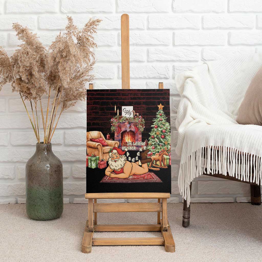 Funny Christmas Canvas Wall Art Naughty Santa Im Laying On Your Present - Wonder Print Shop