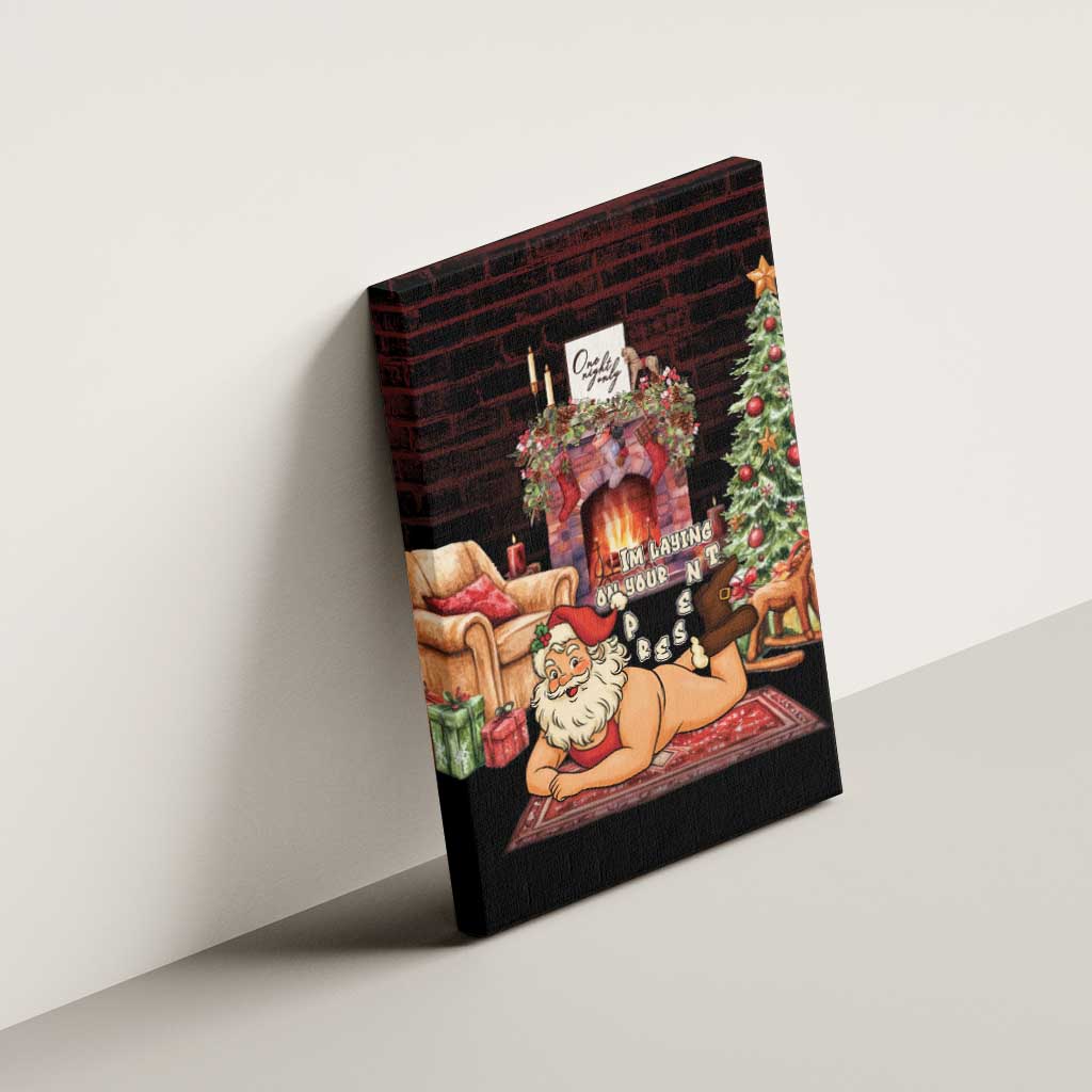 Funny Christmas Canvas Wall Art Naughty Santa Im Laying On Your Present - Wonder Print Shop
