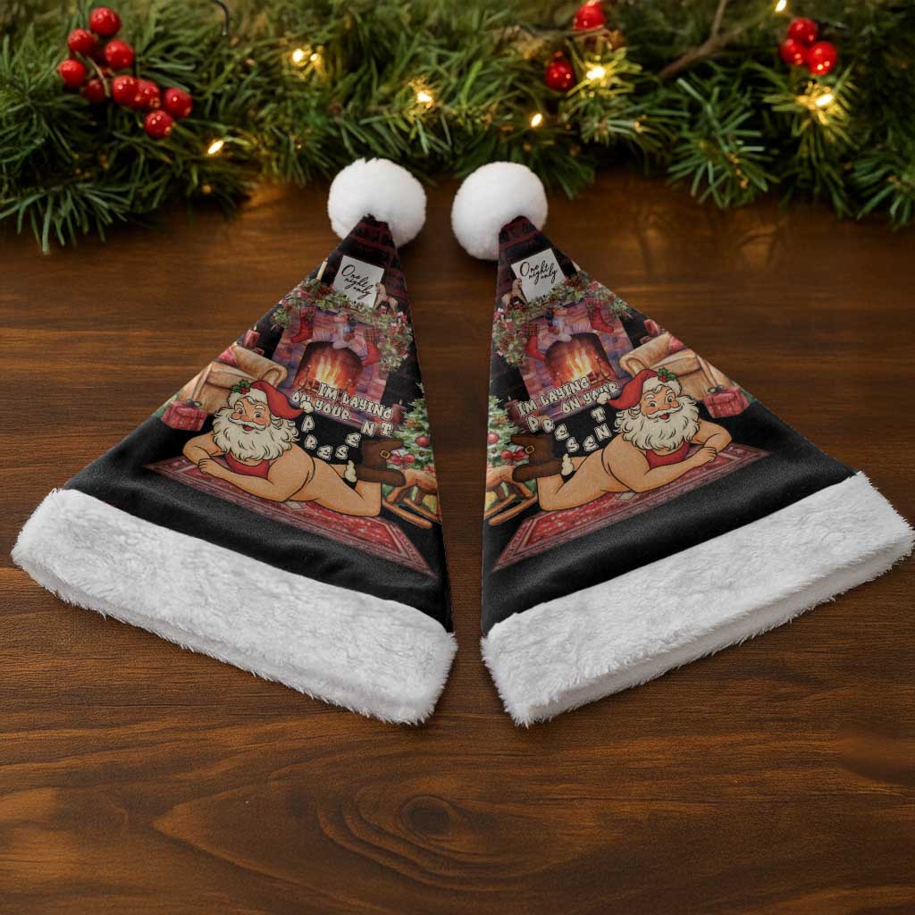 Funny Christmas Santa Hat Naughty Santa Im Laying On Your Present - Wonder Print Shop