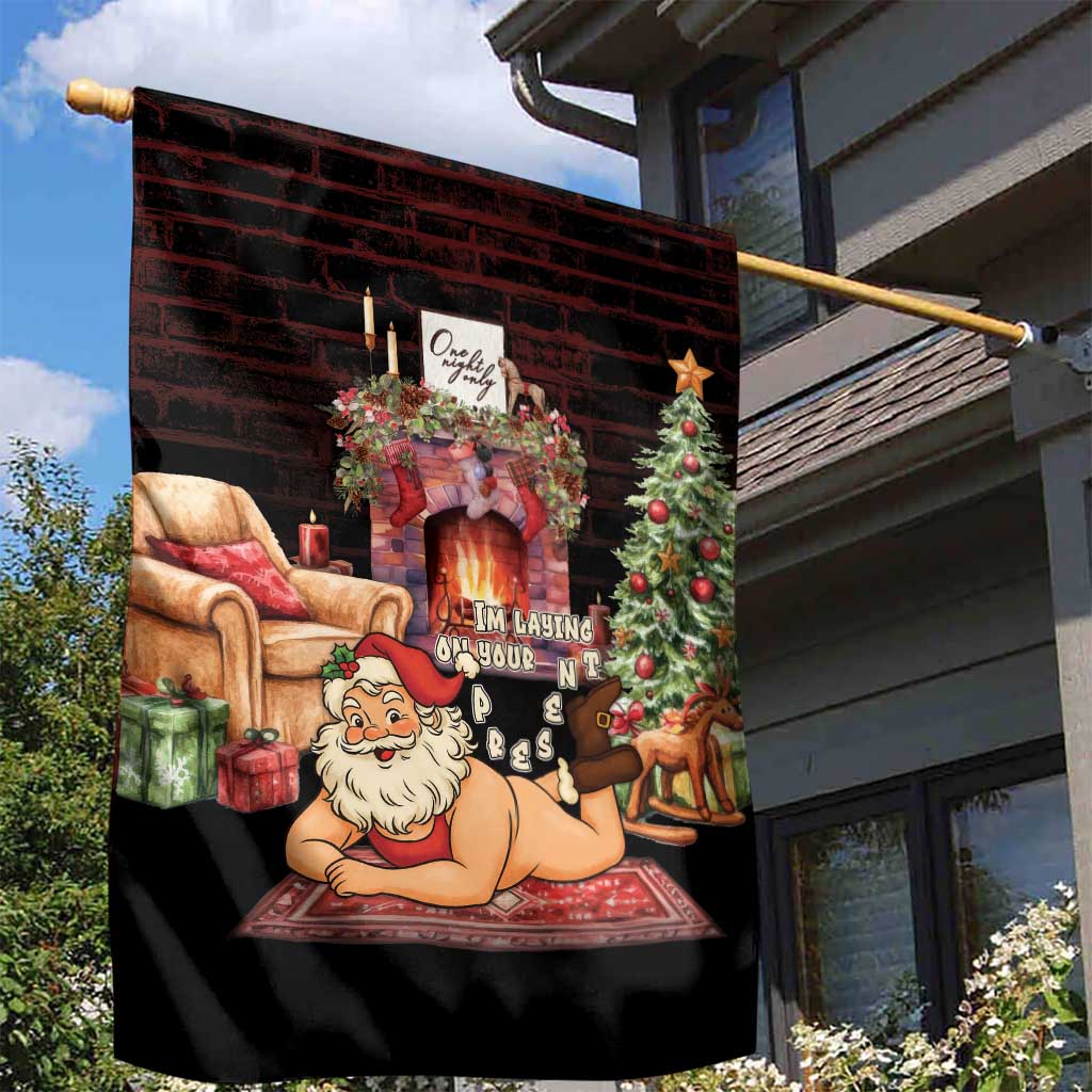 Funny Christmas Garden Flag Naughty Santa Im Laying On Your Present - Wonder Print Shop
