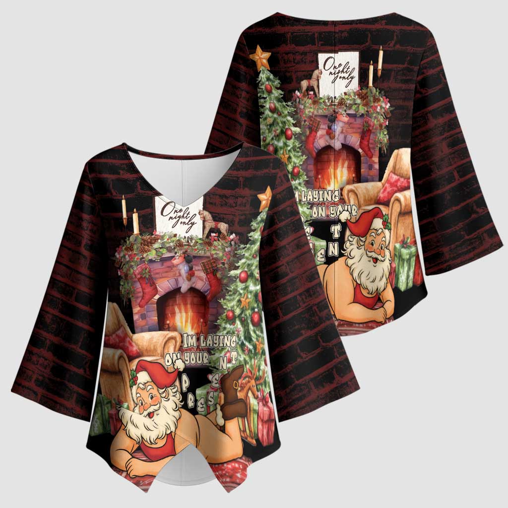 Funny Christmas Kimono Sleeve Blouse Naughty Santa Im Laying On Your Present - Wonder Print Shop