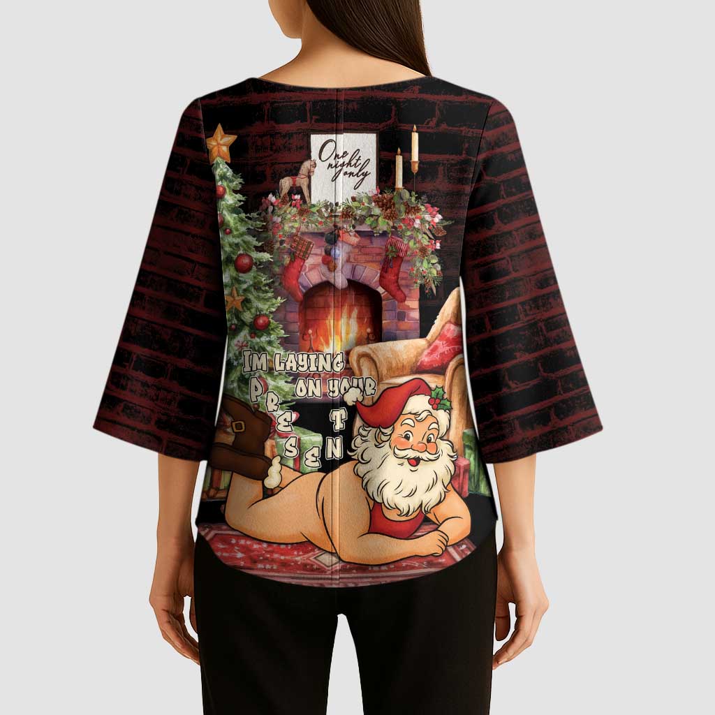 Funny Christmas Kimono Sleeve Blouse Naughty Santa Im Laying On Your Present - Wonder Print Shop
