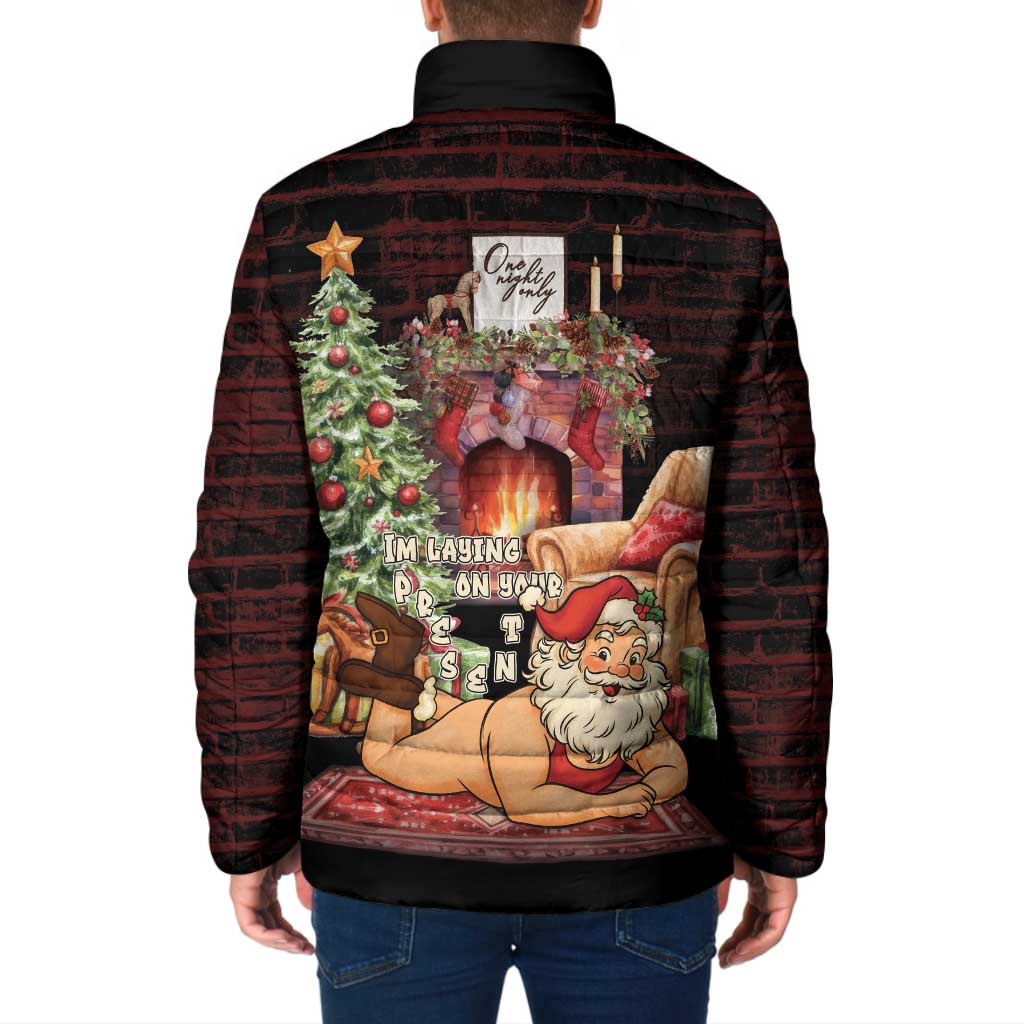 Funny Christmas Padded Jacket Naughty Santa Im Laying On Your Present - Wonder Print Shop