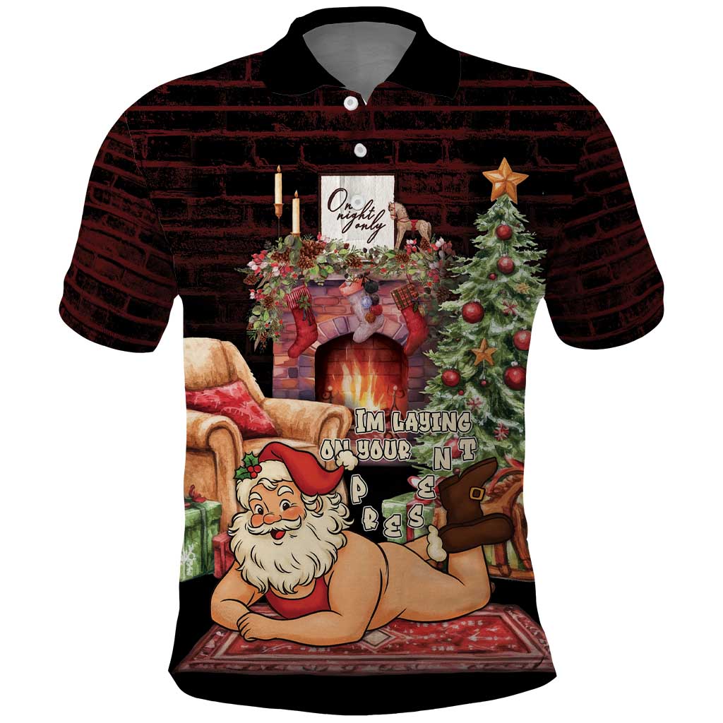 Funny Christmas Polo Shirt Naughty Santa Im Laying On Your Present - Wonder Print Shop
