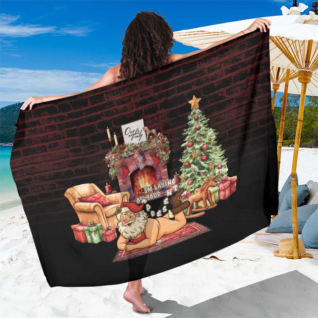 Funny Christmas Sarong Naughty Santa Im Laying On Your Present - Wonder Print Shop
