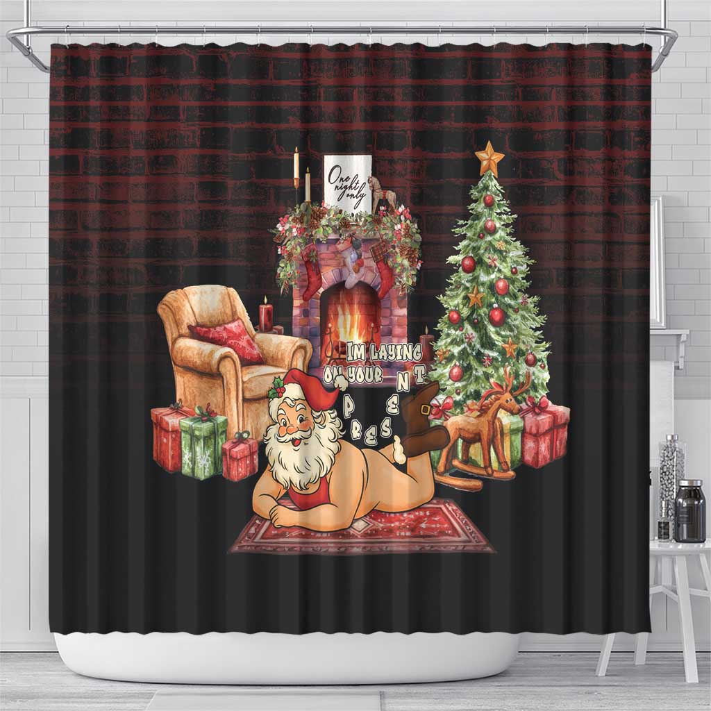 Funny Christmas Shower Curtain Naughty Santa Im Laying On Your Present - Wonder Print Shop