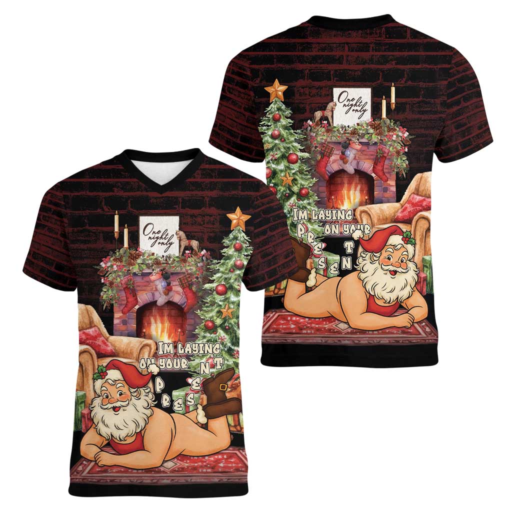 Funny Christmas Women V-Neck T-Shirt Naughty Santa Im Laying On Your Present - Wonder Print Shop