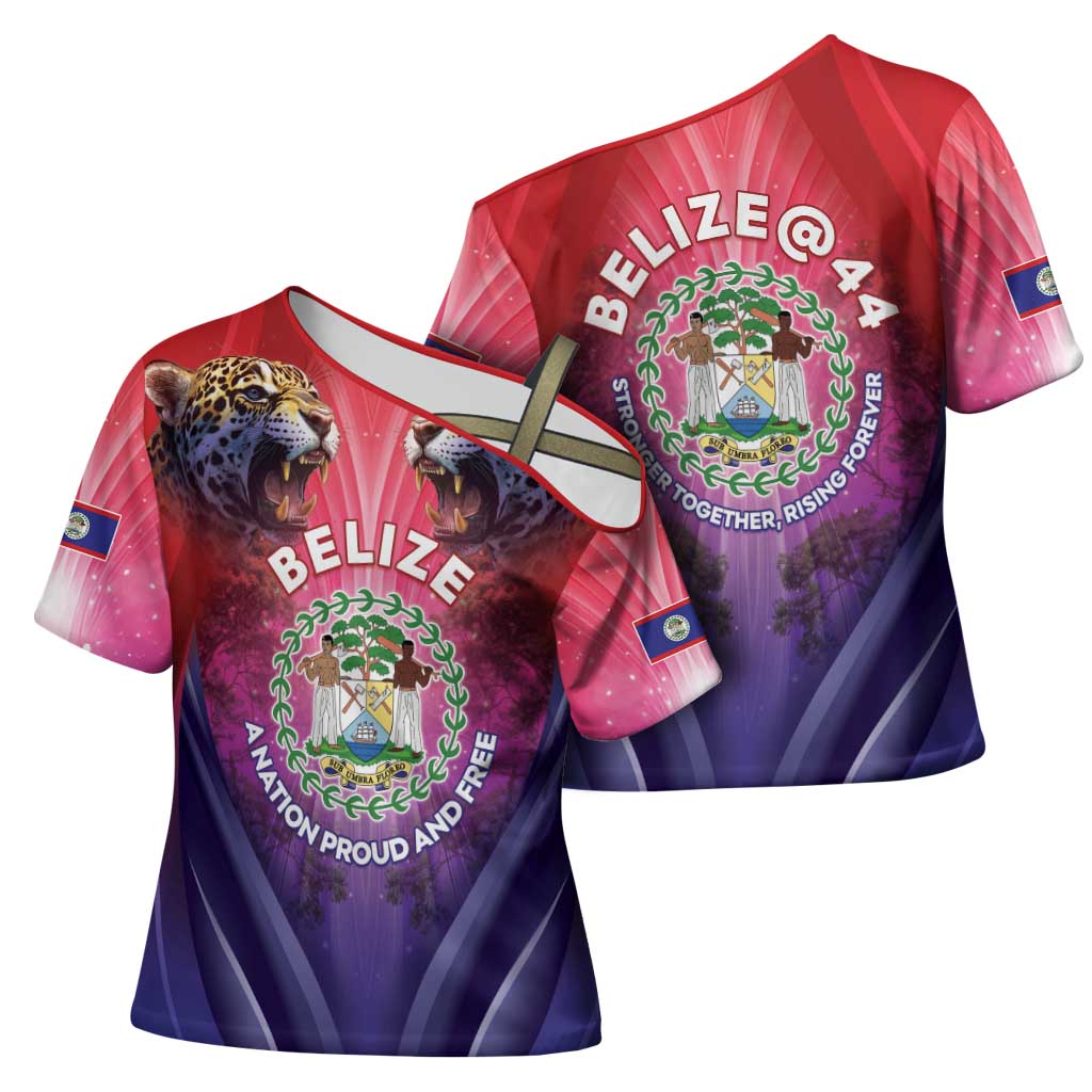 Belize 44th Independence Anniversary Cross Shoulder Shirt Stronger Together Rising Forever - Wonder Print Shop