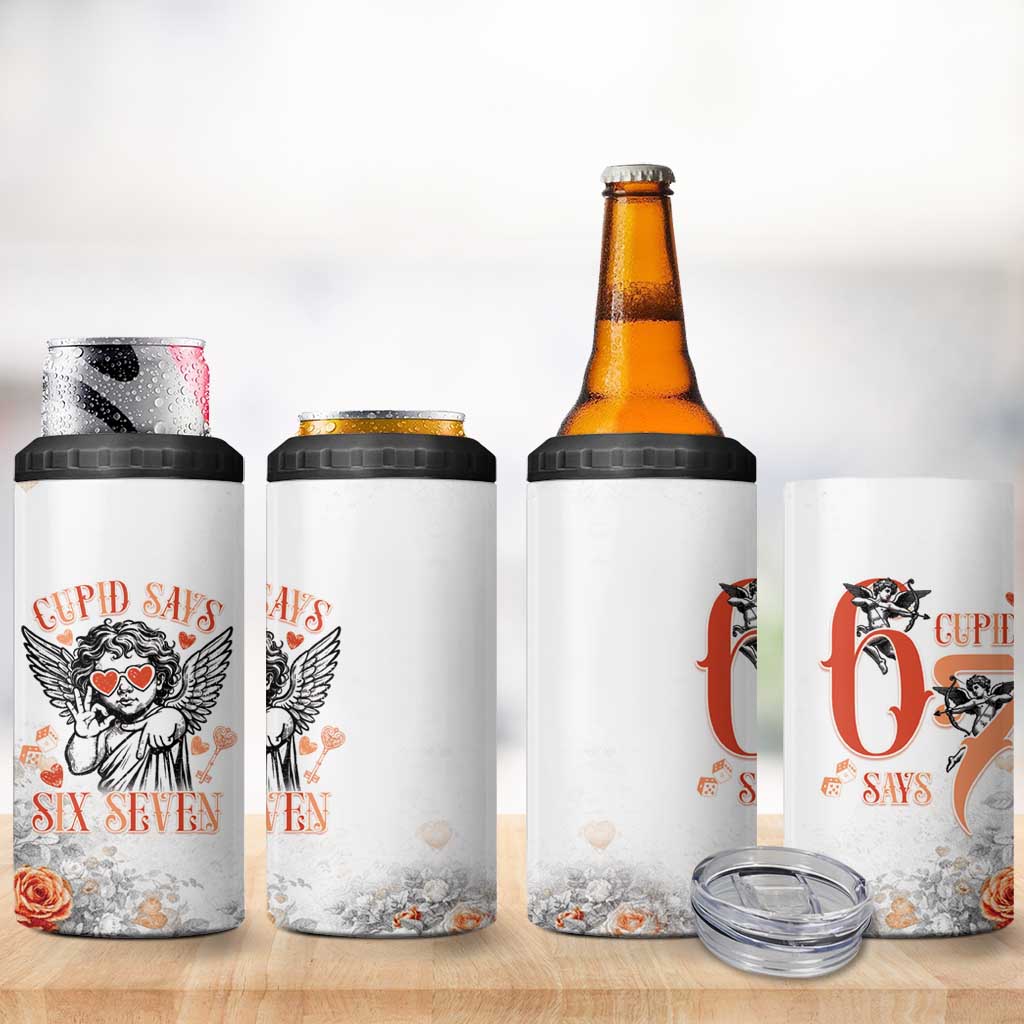 Funny Valentines Day 4 in 1 Can Cooler Tumbler Cupid Says 67