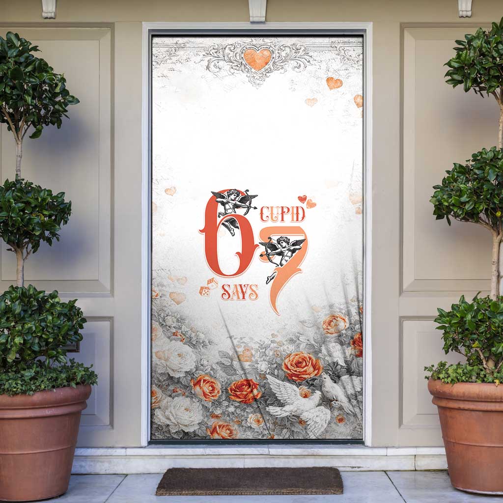 Funny Valentines Day Door Cover Cupid Says 67