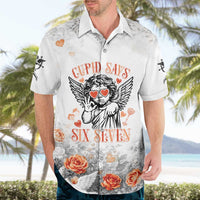 Funny Valentines Day Hawaiian Shirt Cupid Says 67