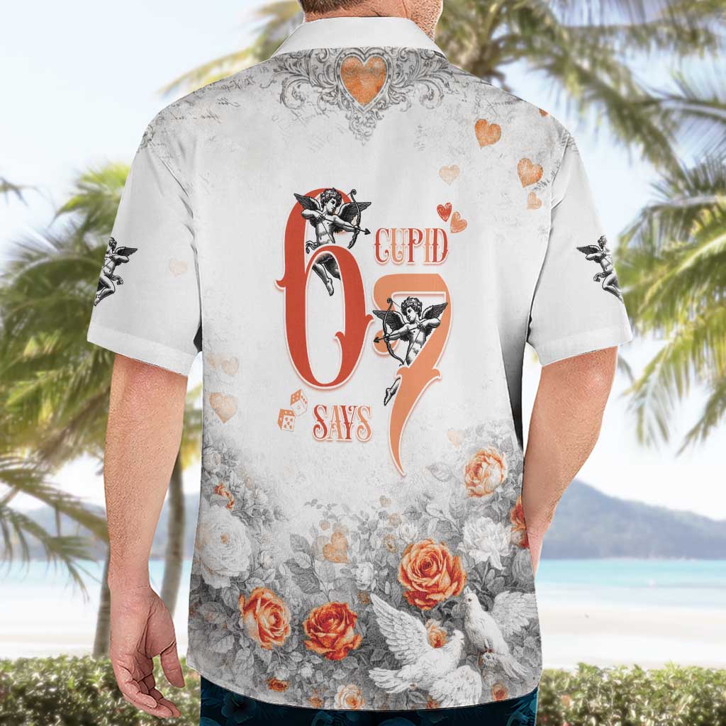 Funny Valentines Day Hawaiian Shirt Cupid Says 67