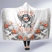 Funny Valentines Day Hooded Blanket Cupid Says 67