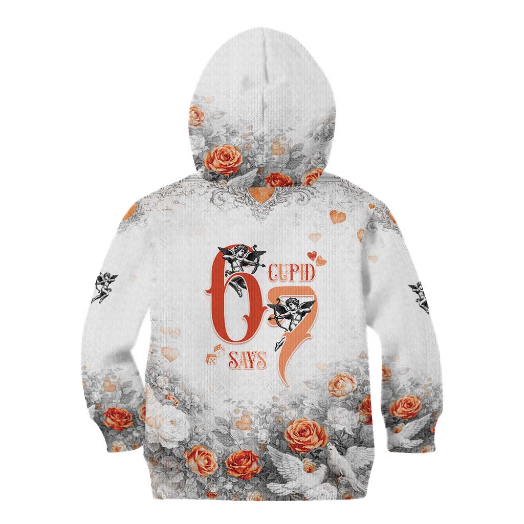 Funny Valentines Day Kid Hoodie Cupid Says 67