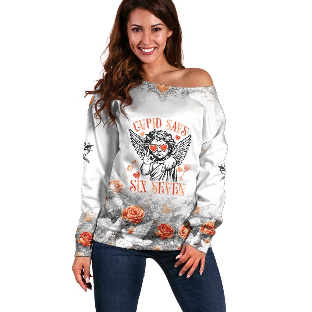Funny Valentines Day Off Shoulder Sweater Cupid Says 67