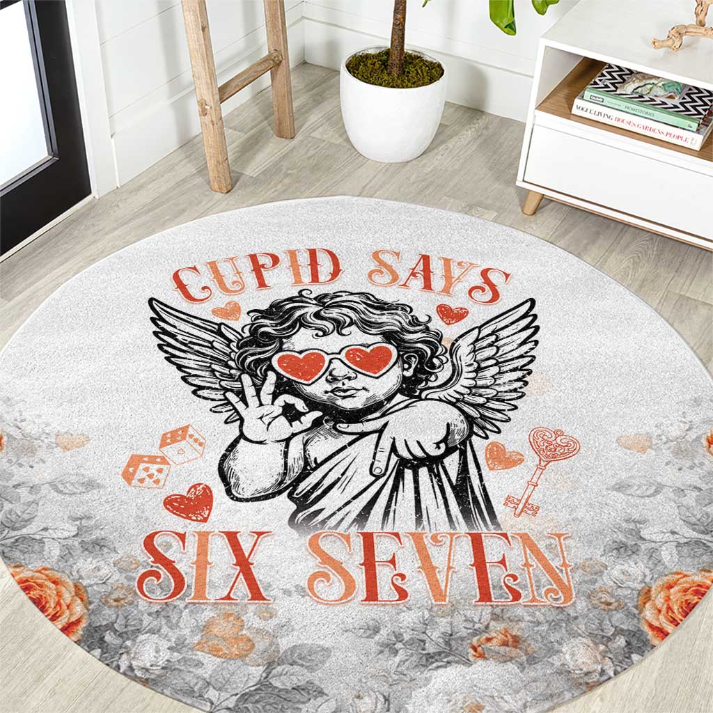 Funny Valentines Day Round Carpet Cupid Says 67