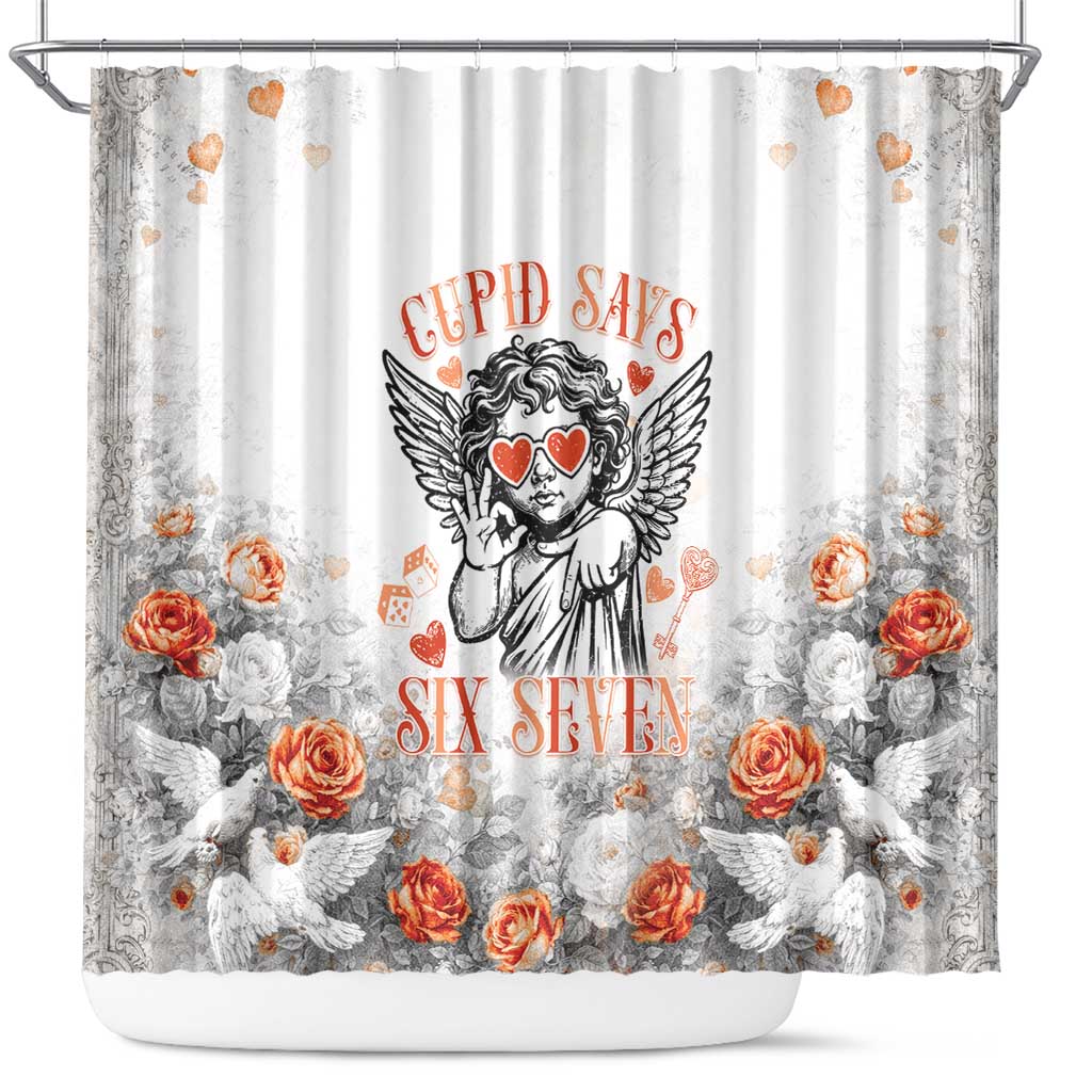 Funny Valentines Day Shower Curtain Cupid Says 67