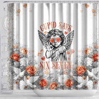 Funny Valentines Day Shower Curtain Cupid Says 67