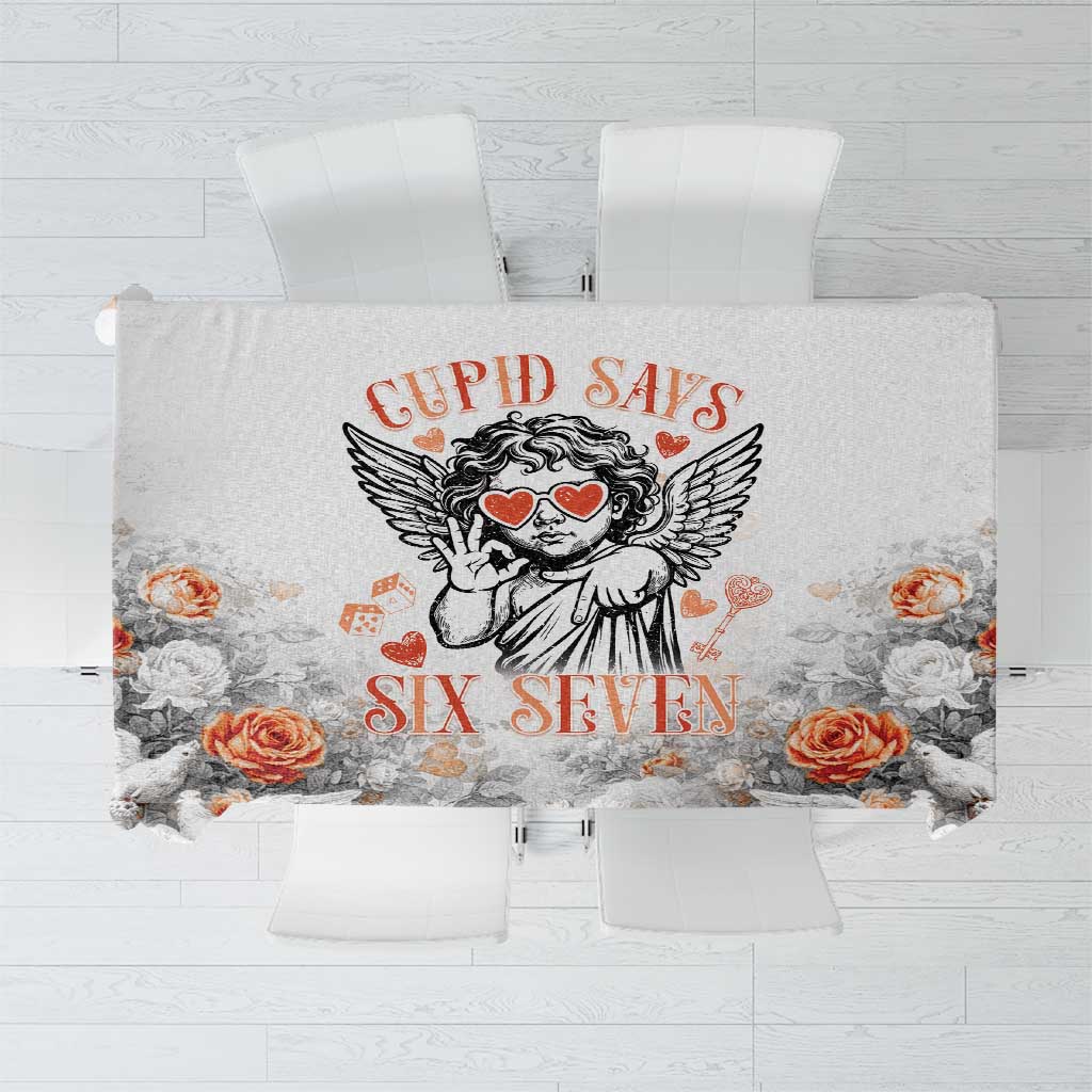 Funny Valentines Day Tablecloth Cupid Says 67