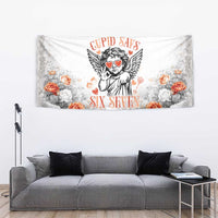 Funny Valentines Day Tapestry Cupid Says 67