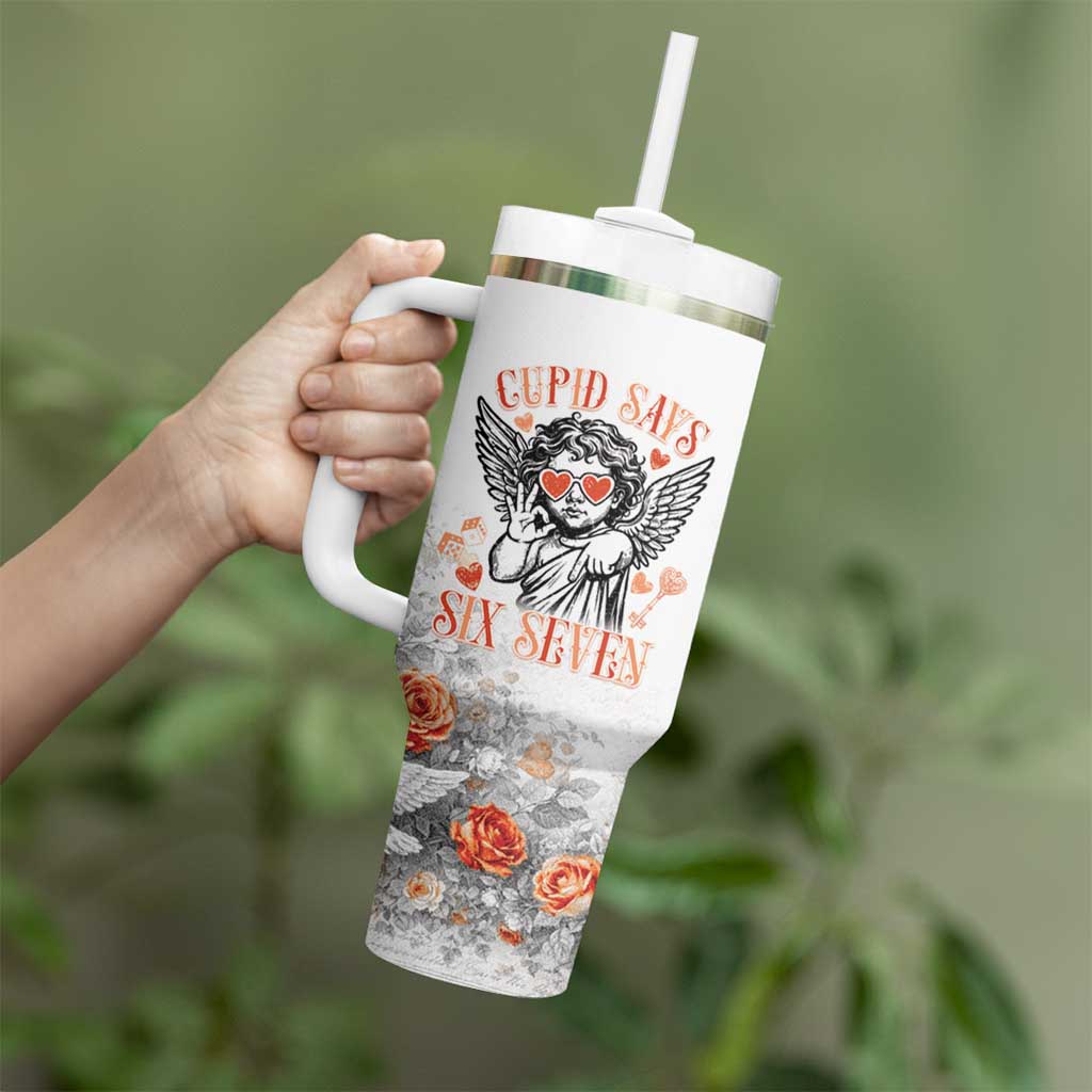 Funny Valentines Day Tumbler With Handle Cupid Says 67
