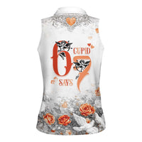 Funny Valentines Day Women Sleeveless Polo Shirt Cupid Says 67