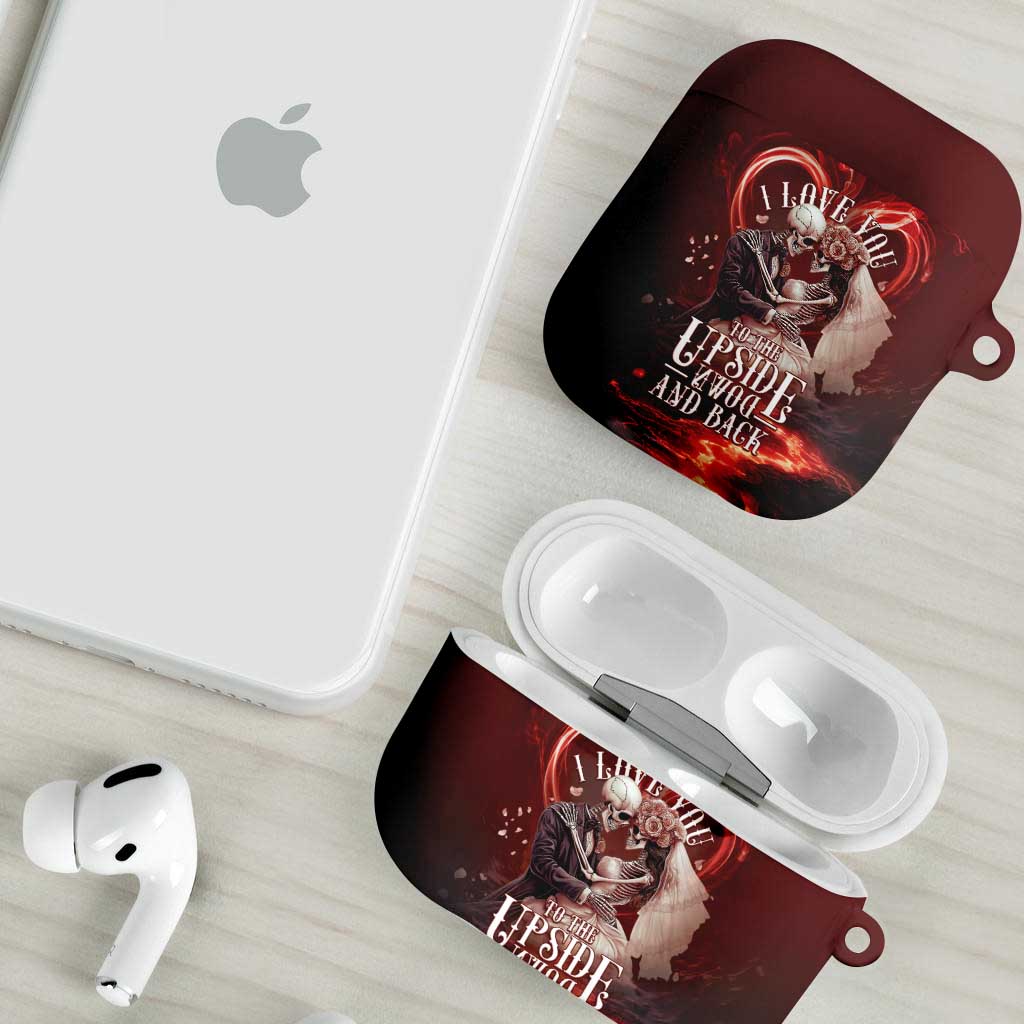 Skull Valentines Day AirPods Case I Love You To The Upside Down And Back