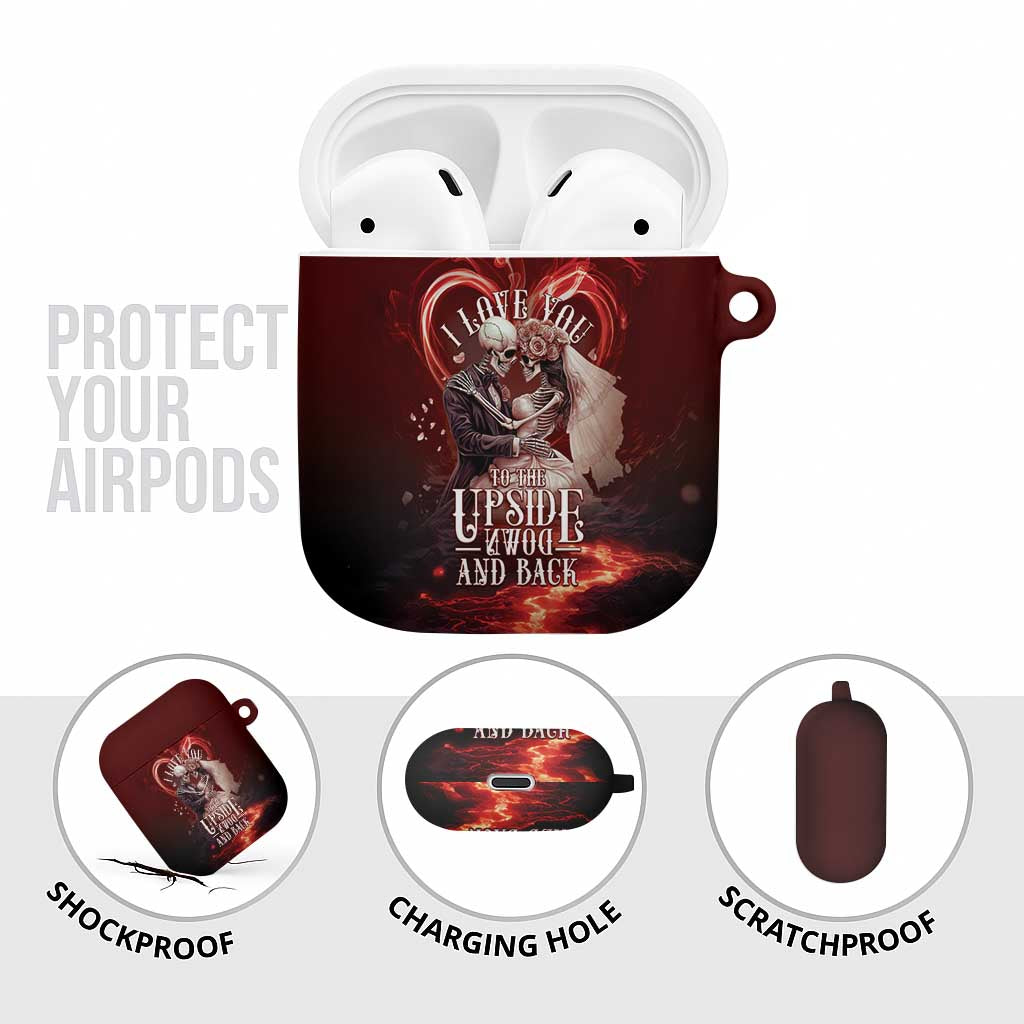 Skull Valentines Day AirPods Case I Love You To The Upside Down And Back