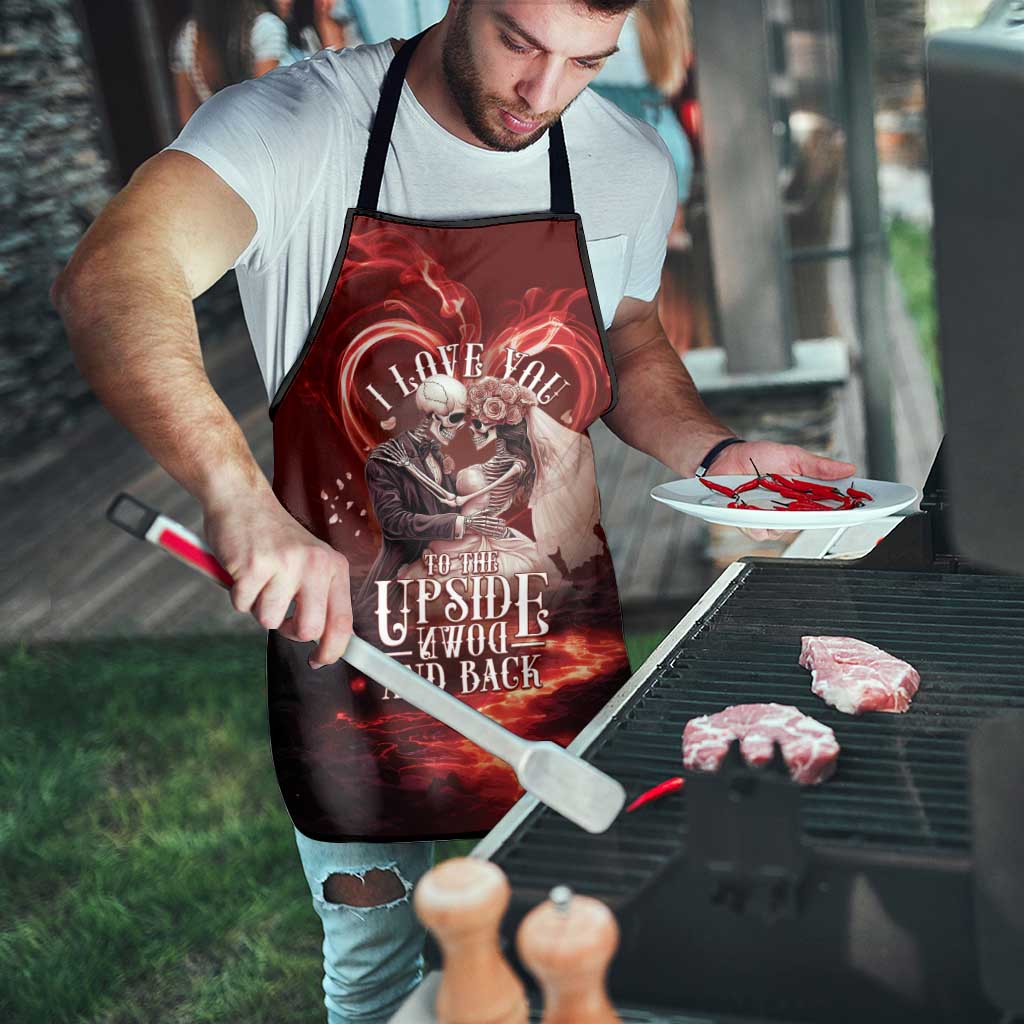 Skull Valentines Day Apron I Love You To The Upside Down And Back