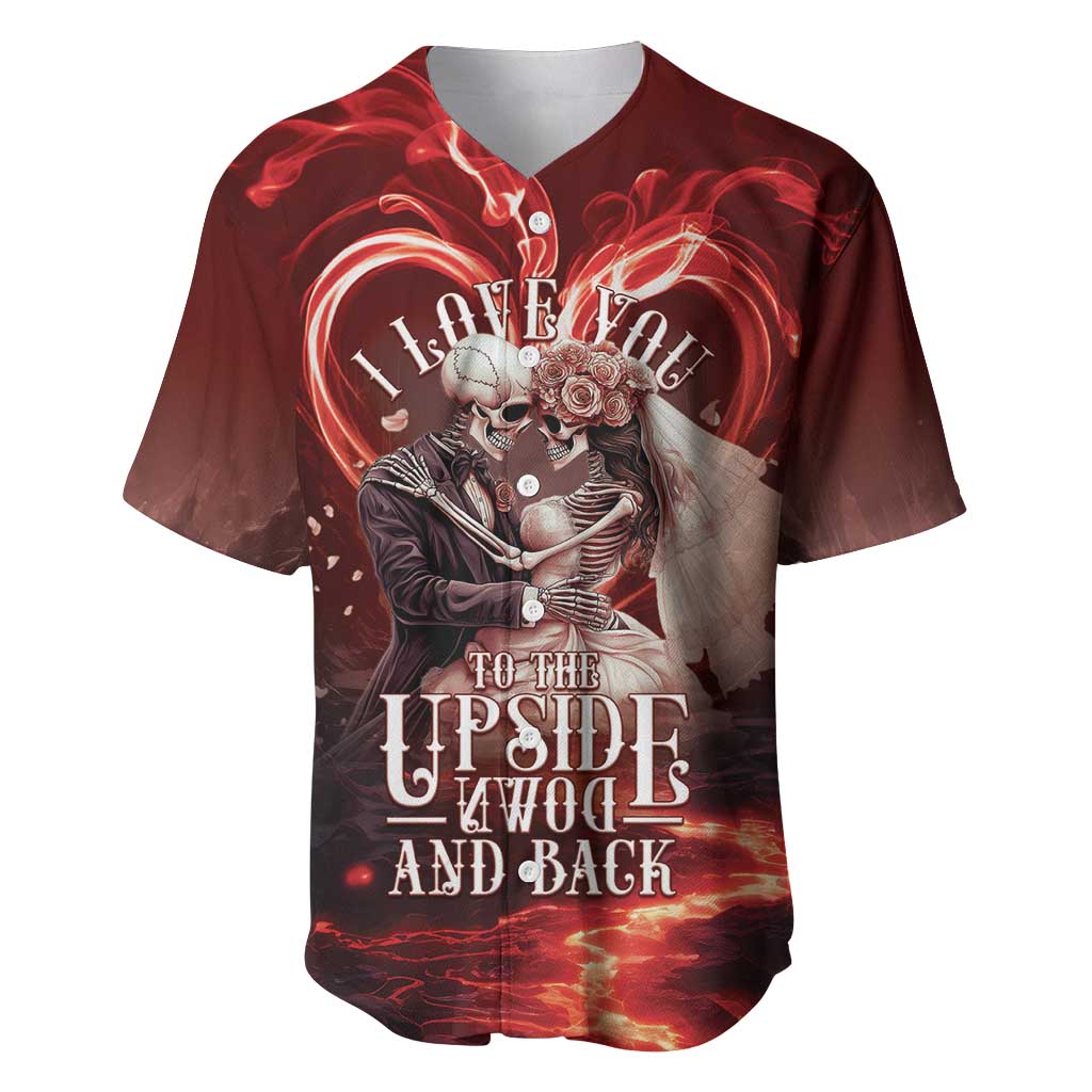 Skull Valentines Day Baseball Jersey I Love You To The Upside Down And Back