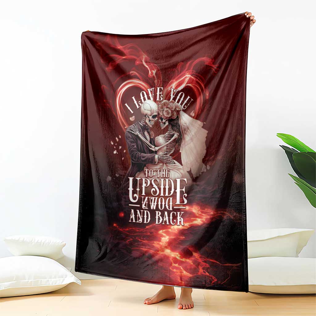 Skull Valentines Day Blanket I Love You To The Upside Down And Back