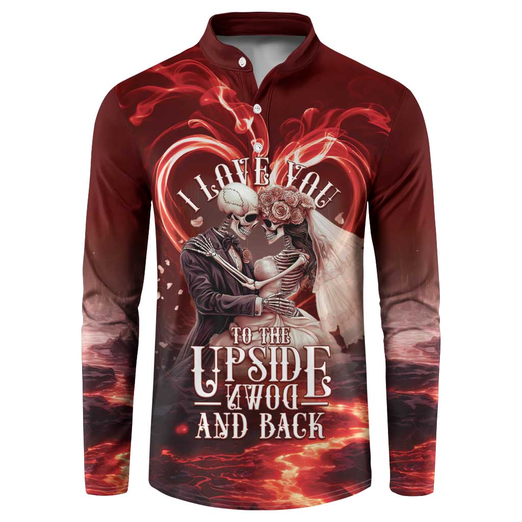 Skull Valentines Day Button Sweatshirt I Love You To The Upside Down And Back