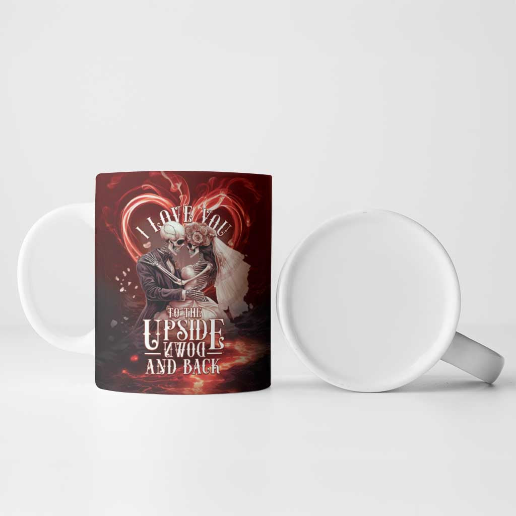Skull Valentines Day Ceramic Mug I Love You To The Upside Down And Back