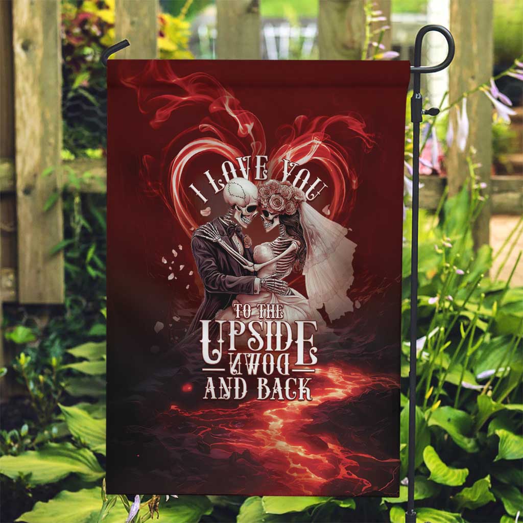 Skull Valentines Day Garden Flag I Love You To The Upside Down And Back
