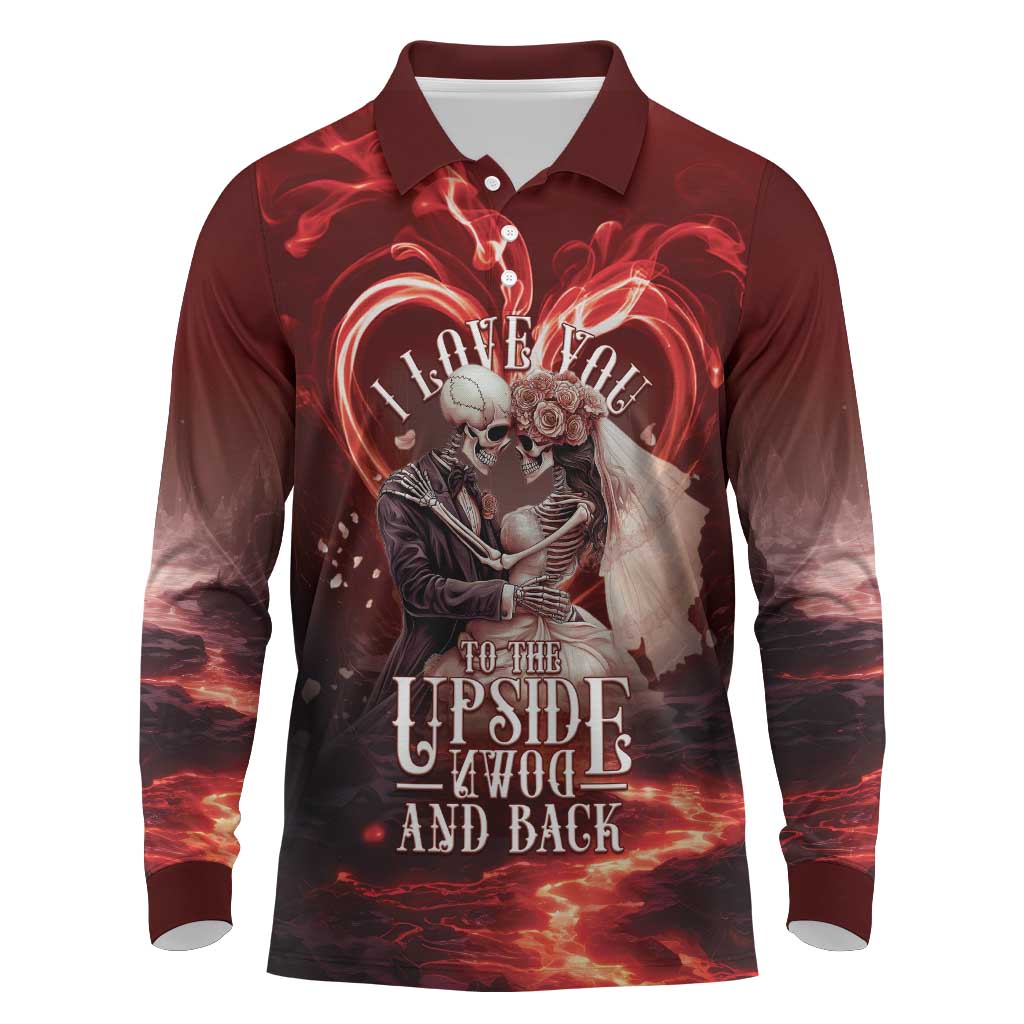 Skull Valentines Day Long Sleeve Polo Shirt I Love You To The Upside Down And Back
