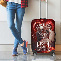 Skull Valentines Day Luggage Cover I Love You To The Upside Down And Back