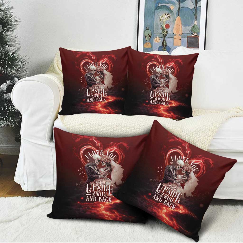 Skull Valentines Day Pillow Cover I Love You To The Upside Down And Back