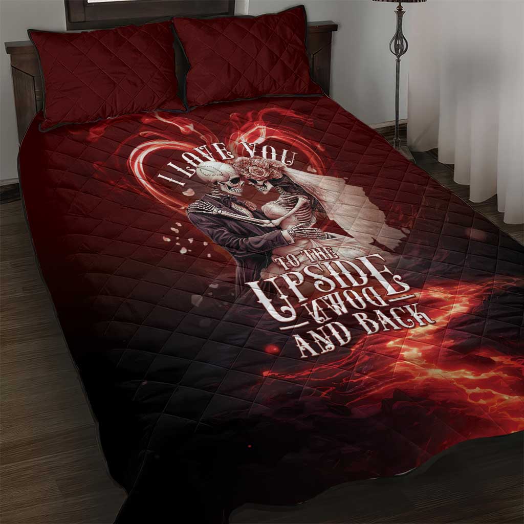 Skull Valentines Day Quilt Bed Set I Love You To The Upside Down And Back