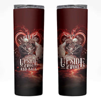 Skull Valentines Day Skinny Tumbler I Love You To The Upside Down And Back