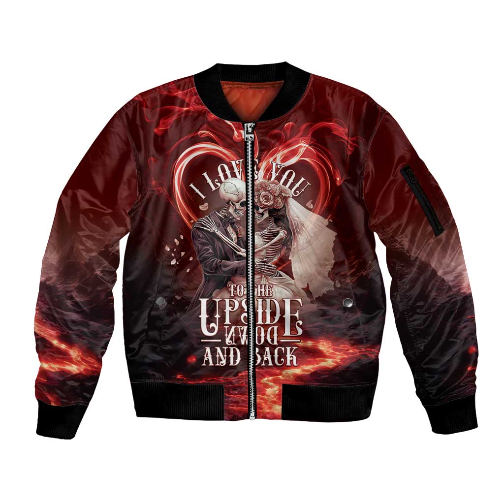 Skull Valentines Day Sleeve Zip Bomber Jacket I Love You To The Upside Down And Back