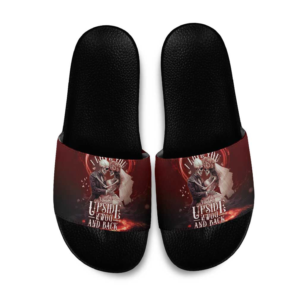 Skull Valentines Day Slide Sandals I Love You To The Upside Down And Back