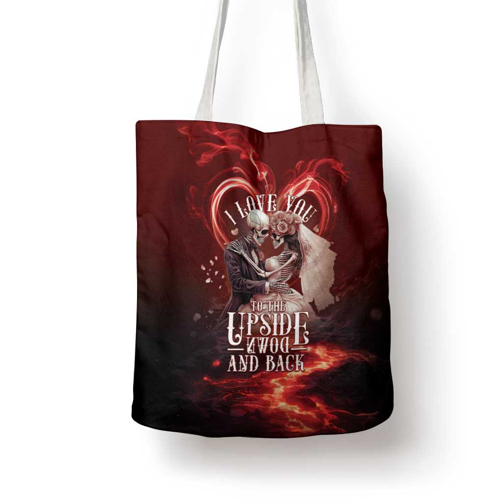 Skull Valentines Day Tote Bag I Love You To The Upside Down And Back