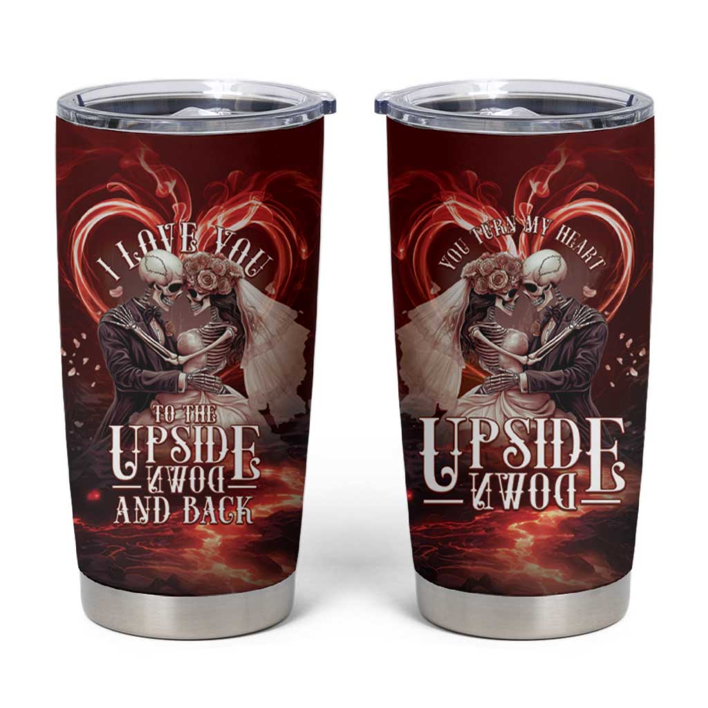 Skull Valentines Day Tumbler Cup I Love You To The Upside Down And Back