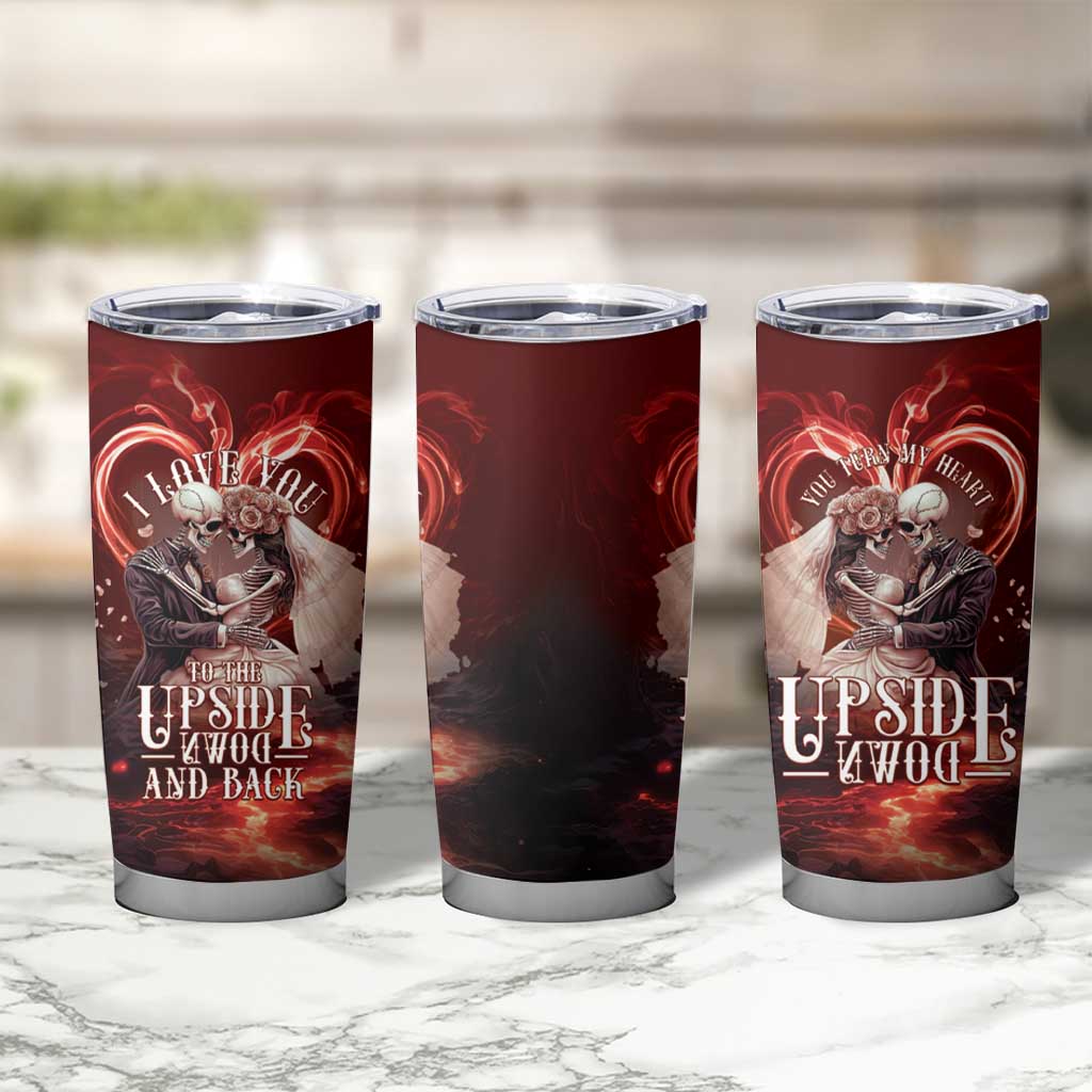 Skull Valentines Day Tumbler Cup I Love You To The Upside Down And Back