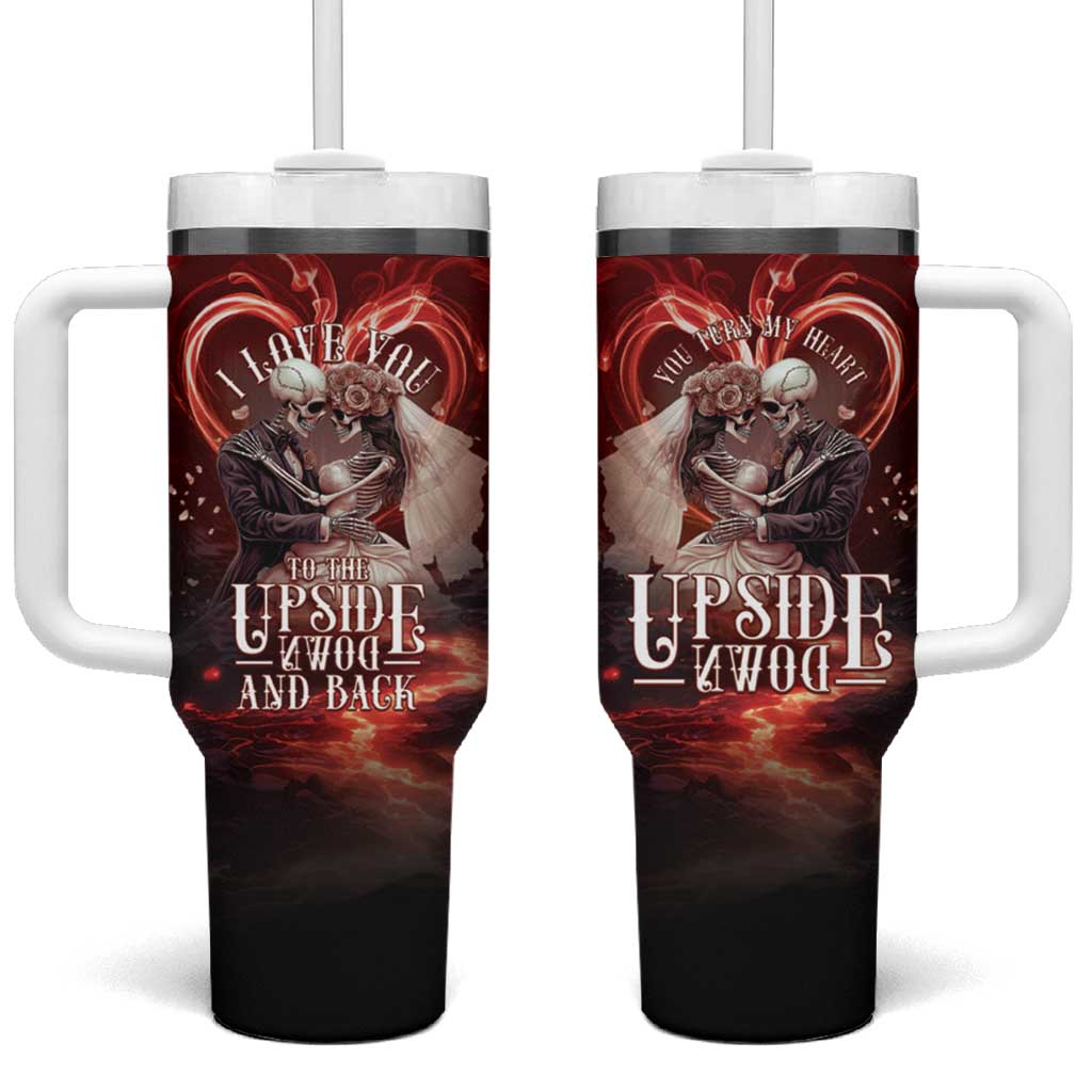 Skull Valentines Day Tumbler With Handle I Love You To The Upside Down And Back